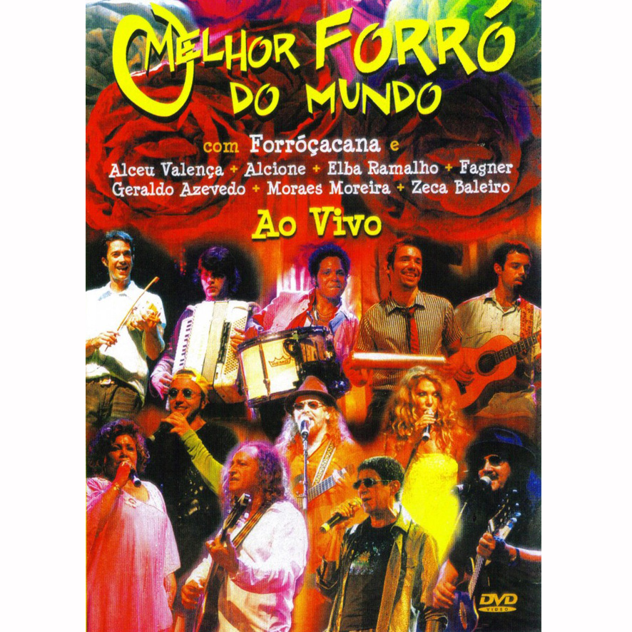 DVD Forróçacana - O melhor forró do mundo (Ao vivo)