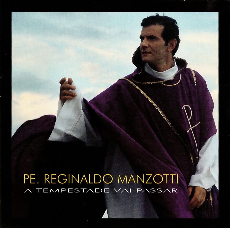 PE. Reginaldo Manzotti - A Tempestade Vai Passar