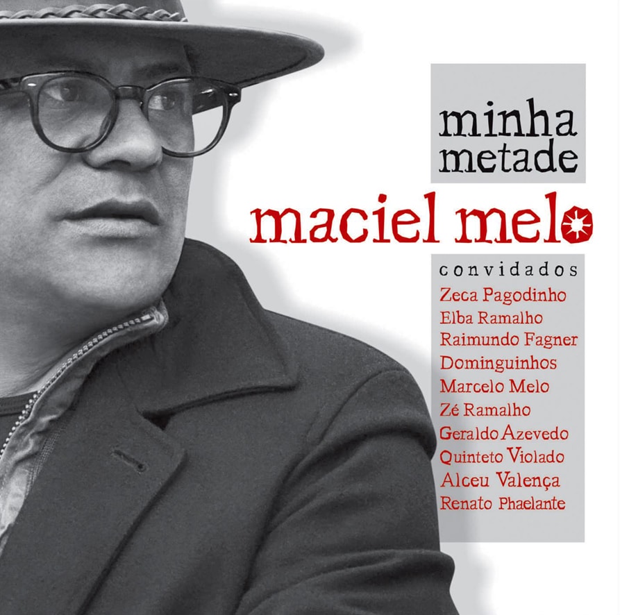 Maciel Melo - Minha metade
