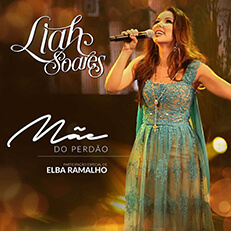 LIAH SOARES - MÃE DO PERDÃO (SINGLE DIGITAL)