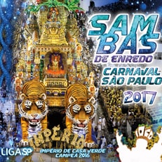 SAMBAS DE ENREDO CARNAVAL 2017 - SÃO PAULO