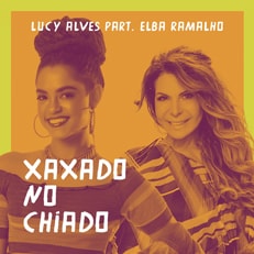 LUCY ALVES - XAXADO NO CHIADO (SINGLE DIGITAL)