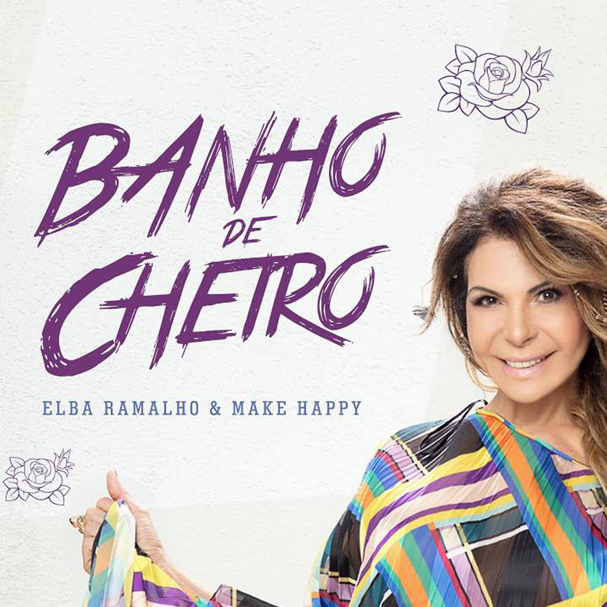 Elba Ramalho - Banho de cheiro (Make Happy Remix) (Single digital)