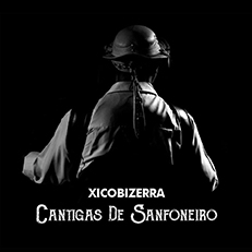 Xico Bizerra - Cantigas de sanfoneiro