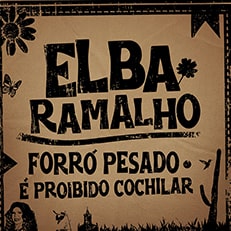 Elba Ramalho - Forró pesado / É proibido cochilar (single digital)