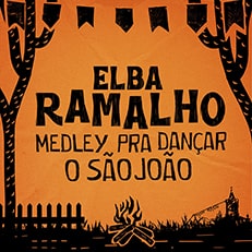 Elba Ramalho - Medley para dançar o São João (single digital)