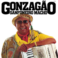 Gonzagão - Sanfoneiro Macho