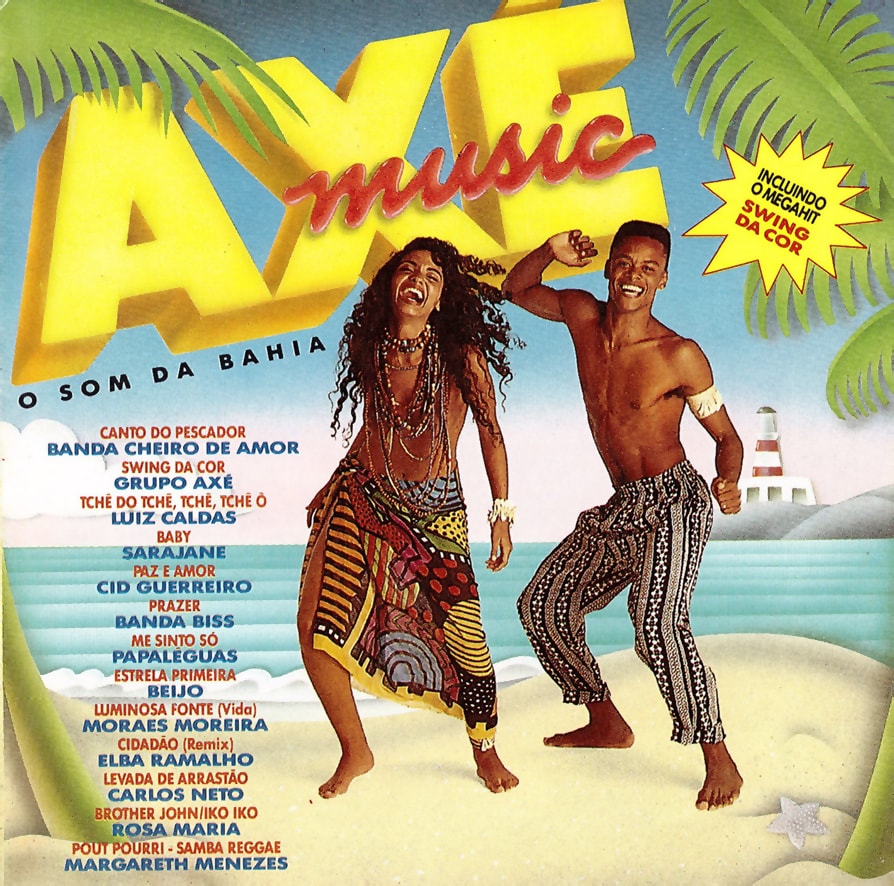 AXÉ Music - O Som da Bahia