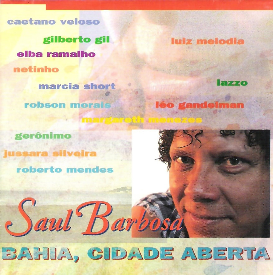 Saul Barbosa - Bahia, Cidade Aberta