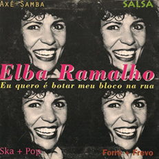 Elba Ramalho - Eu Quero é Botar Meu Bloco na Rua (Single)